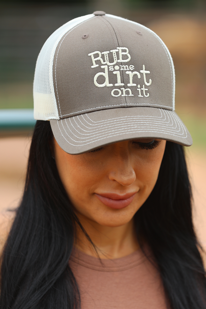 Rub Some Dirt On It Hat